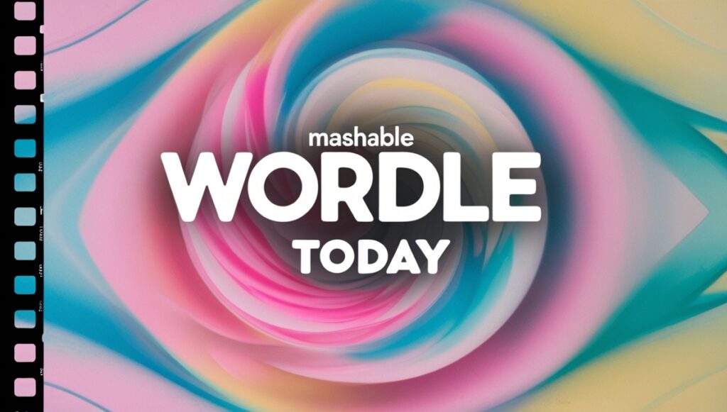 Mashable Wordle Today